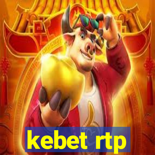 kebet rtp